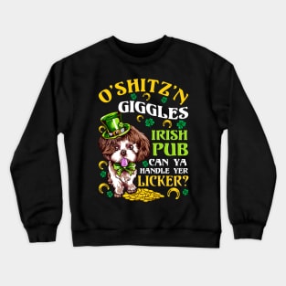 Shih Tzu Irish St Patricks Day O'Shitz'n Giggles Crewneck Sweatshirt